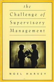 Cover of: The challenge of supervisory management by N. Harvey