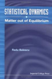 Cover of: Statistical Dynamics: Matter Out of Equilibrium