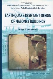 Cover of: Earthquake-Resistant Design of Masonry Buildings (Series on Innovations in Structures and Construction , Vol 1) by Miha Tomazevic