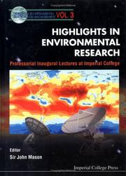 Cover of: Highlights in environmental research: professorial inaugural lectures at Imperial College