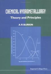 Cover of: Chemical hydrometallurgy: theory and principles