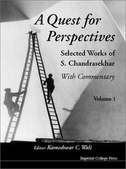 Cover of: A Quest for Perspectives: Selected Works of S. Chandreasekhar : With Commentary