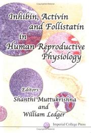 Cover of: Inhibin, Activin and Follistatin in Human Reproductive Physiology