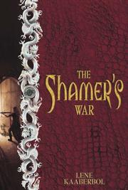 Cover of: The Shamer's War by Lene Kaaberbol