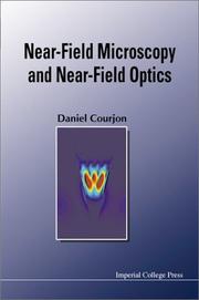 Near-field microscopy and near-field optics by Daniel Courjon