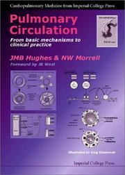 Cover of: Pulmonary Circulation: From Basic Mechanisms to Clinical Practice (Cardiopulmonary Medicine from Imperial College Press)