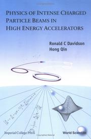 Cover of: Physics of intense charged particle beams in high energy accelerators