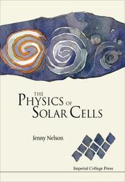 Cover of: The physics of solar cells by Nelson, Jenny.