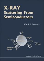 Cover of: X-ray scattering from semiconductors by Paul F. Fewster, Paul F. Fewster