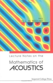 Front cover of Lecture notes on the mathematics of acoustics by M. C. M. Wright