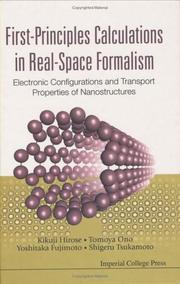 Cover of: First-Principles Calculations In Real-Space Formalism by Kikuji Hirose, Tomoya Ono, Yoshitaka Fujimoto, Shigeru Tsukamoto