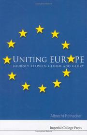 Uniting Europe by Albrecht Rothacher