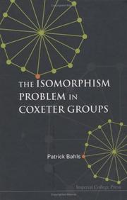 Cover of: The Isomorphism Problem in Coxeter Groups by Patrick Bahls