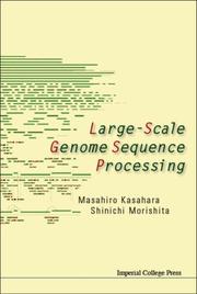 Cover of: Large-scale Genome Sequence Processing by Masahiro Kasahara, Shinichi Morishita