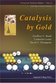 Cover of: Catalysis by Gold (Catalytic Science) by Geoffrey C. Bond, Catherine Louis, David T. Thompson