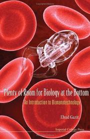 Cover of: Plenty of Room for Biology at the Bottom by Ehud Gazit, Ehud Gazit