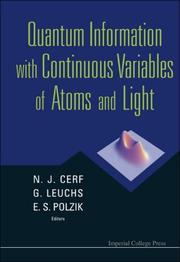 Cover of: Quantum Information With Continuous Variables of Atoms and Light