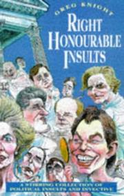 Right Honourable Insults by Greg Knight