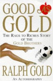 Cover of: Good As Gold by Ralph Gold