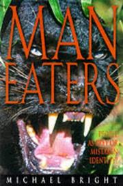 Cover of: Man eaters by Bright, Michael.
