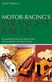 Cover of: Motor Racing's Strangest Races: Extraordinary but True Stories from Over a Century of Motor-Racing (Strangest)