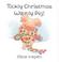 Cover of: Tickly Christmas, Wibbly Pig!