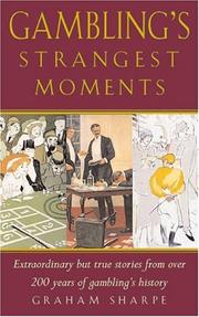 Cover of: Gambling's Strangest Moments by Graham Sharpe