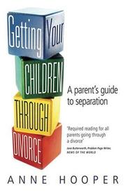 Cover of: Getting Your Children Through Divorce
