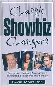 Cover of: Classic Showbiz Clangers: An Amusing Collection of Showbiz's Most Embarrassing Moments from Over a Century (Classic Clangers)