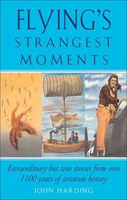 Cover of: Flying's Strangest Moments by John Hardng Staff