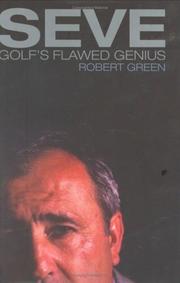 Cover of: Seve: Golf's Flawed Genius