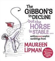 Cover of: The Gibbon's in Decline but the Horse is Stable by Maureen Lipman, Maureen Lipman