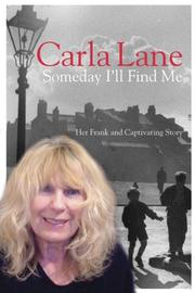 Someday I'll Find Me by Carla Lane