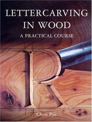 Cover of: Letter carving in wood: a practical course