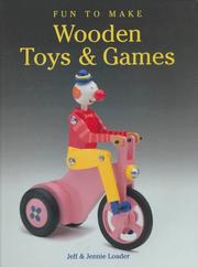 Cover of: Fun to make wooden toys & games by Jeff Loader