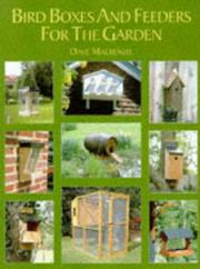 Cover of: Bird boxes and feeders for the garden by Dave Mackenzie
