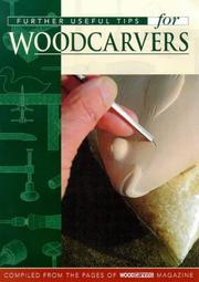 Cover of: Further useful tips for woodcarvers. by 