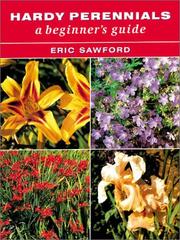 Cover of: Hardy perennials: a beginner's guide