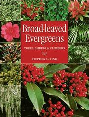 Cover of: Broad-leaved evergreens: trees, shrubs & climbers