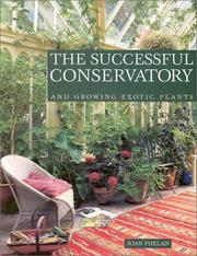 Cover of: The successful conservatory: and growing exotic plants