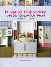 Cover of: Miniature Embroidery for the 20th Century Dolls' House by Pamela Warner