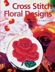 Cover of: Cross stitch floral designs