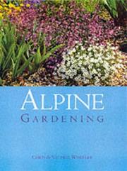 Cover of: Alpine Gardening by Chris Wheeler, Valerie Wheeler