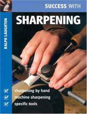 Success with Sharpening by Ralph Laughton