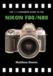 Cover of: The PIP Expanded Guide to the Nikon F80/N80