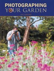 Cover of: Photographing your garden by Gail Harland