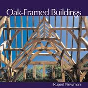 Oak-Framed Buildings by Rupert Newman