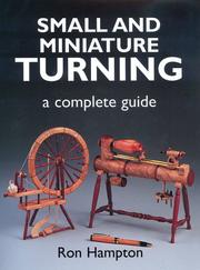 Small and Miniature Turning by Ron Hampton