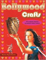 Cover of: Bollywood Crafts: 20 Projects Inspired by Popular Indian Cinema