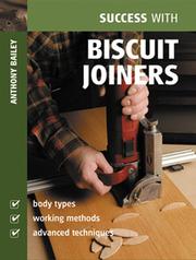 Success with Biscuit Joiners (Success With) by Anthony Bailey